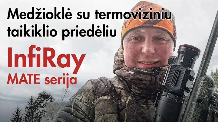 Rokas giriose – Termovizinis priedėlis MATE – kaip naudoti Lietuvoje?
